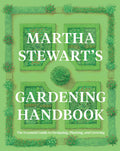 HarperCollins - Martha Stewart's Gardening Handbook: Martha Stewart